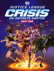 Justice League: Crisis on Infinite Earths Part 1 2024